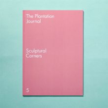 The Plantation Journal 5 Sculptural Corners Cover Plantation Journal 05
