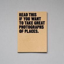 Read This If You Want To Take Great Photographs of Places (1) Read This if You Want to Take Great Photographs of Places