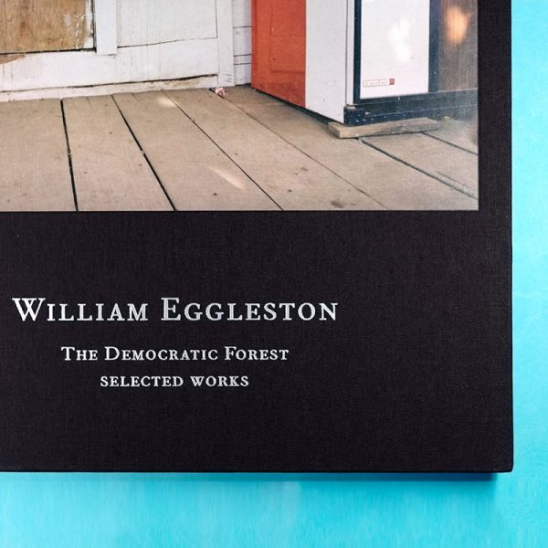 WILLIAM EGGLESTON Democratic Forest