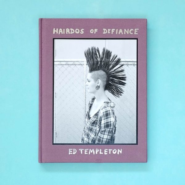 ED TEMPLETON Hairdos Of Defiance