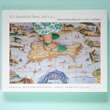LUIGI GHIRRI It's Beautiful Here 1 LUIGI GHIRRI It's Beautiful Here, Isn't It