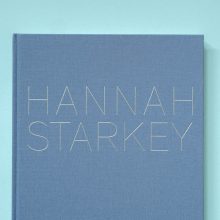 HANNAH STARKEY Photographs 1997-2017 2 HANNAH STARKEY Photographs 1997–2017