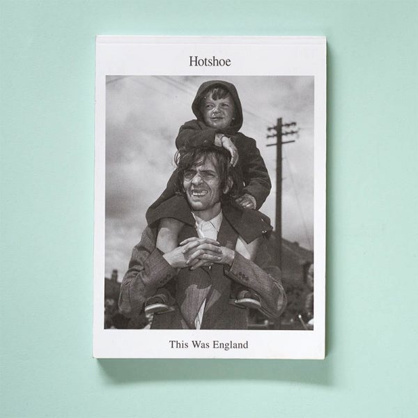 Hotshoe Issue 202 This Was England