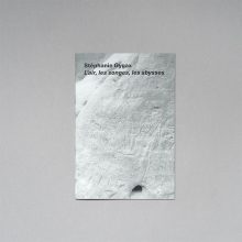 Stephanie Gygax L'air, les songes, les abysses 1 STÉPHANIE GYGAX L’air, les songes, les abysses