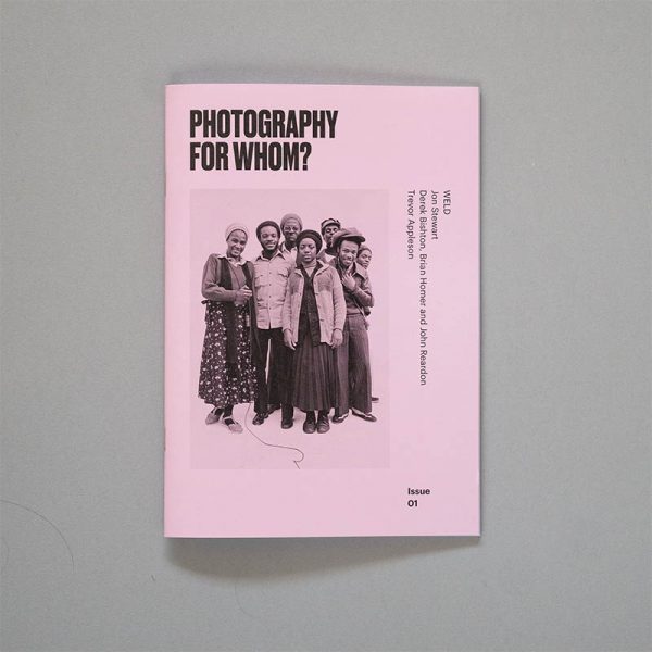 Photography For Whom? Issue 01