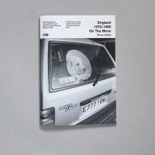 TREVOR ASHBY England On The Move 1 TREVOR ASHBY England on the Move 1970–1990