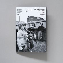 SIMON POPE City Kids London 1973-1975 One