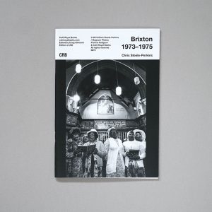 CHRIS STEELE-PERKINS Brixton 1973-1975 1