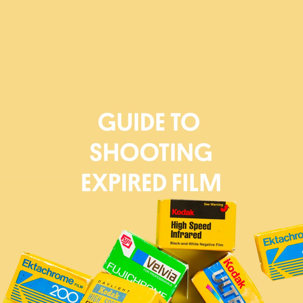 GUIDE TO SHOOTING EXPIRED FILM