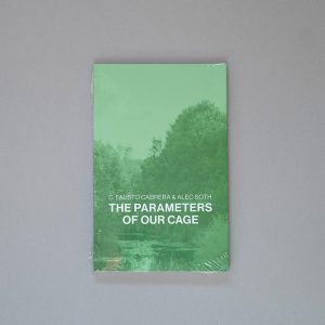 C FAUSTO CABRERA ALEC SOTH The parameters Of Our Cage