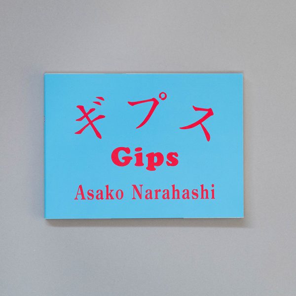 ASAKO NARAHASHI Gips