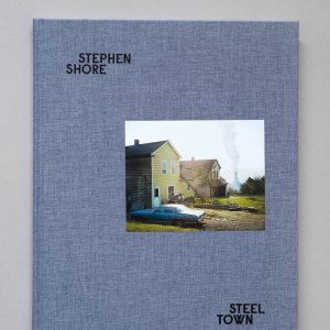 STEPHEN SHORE Steel Town