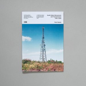 PAUL CABUTS South Wales Monments and Transmissions
