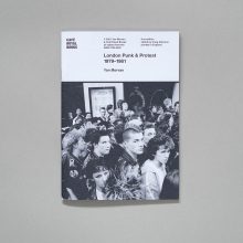 YAN MORVAN London Punk & Protest 1979–1981