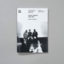 AMELIA TROUBRIDGE Chaos. England 1996–2021 AMELIA TROUBRIDGE Chaos. England 1996–2021