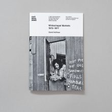 DAVID HOFFMAN Whitechapel Markets 1972–1977 DAVID HOFFMAN Whitechapel Markets 1972–1977