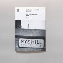 CAROLYN SCOTT Rye Hill, Newcastle 1968 Café Royal Books