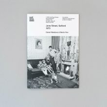 DANIEL MEADOWS And MARTIN PARR June Street, Salford 1973 Café Royal Books