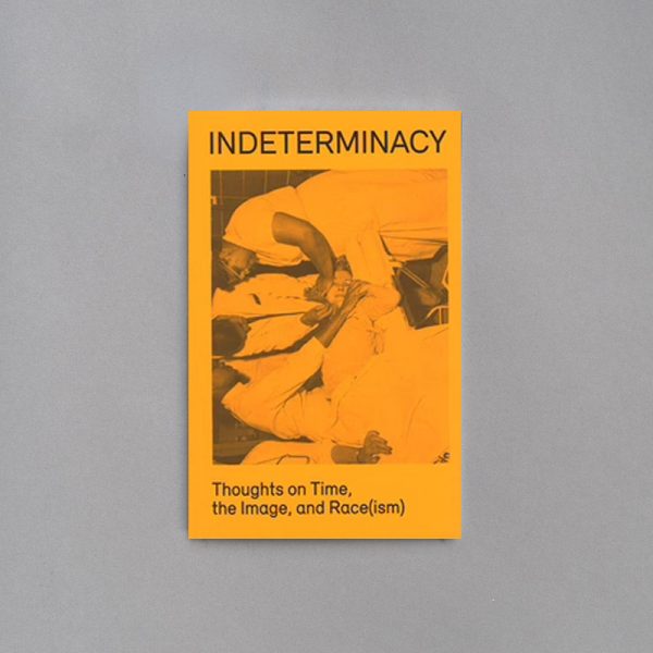Indeterminacy Thoughts on Time, the Image, and Race(ism) DAVID CAMPANY and STANLEY WOLUKAU-WANAMBWA