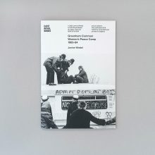 JANINE WIEDEL Greenham Common Women's Peace Camp 1983-84 Café Royal Books