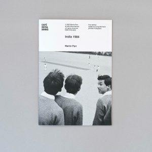 MARTIN PARR India 1984 Café Royal Books