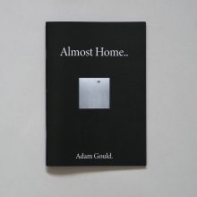 ADAM GOULD Almost Home ADAM GOULD Almost Home