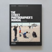 The Street Photographer's Manual The Street Photographer's Manual