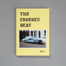 PETE DUNN The Crooked Beat Vol 1 PETE DUNN The Crooked Beat