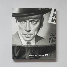 ROBERT FRANK Paris ROBERT FRANK Paris