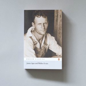 JAMES AGEE and WALKER EVANS Let Us Now Praise Famous Men