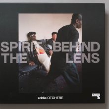 EDDIE OTCHERE Spirit Behind The Lens