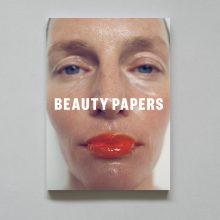Beauty Papers 12 Factory of Dreams Zoe Ghertner Beauty Papers 12 Factory of Dreams Zoe Ghertner