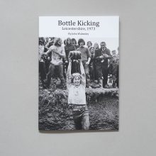 JOHN WALMSLEY Bottle Kicking JOHN WALMSLEY Bottle Kicking