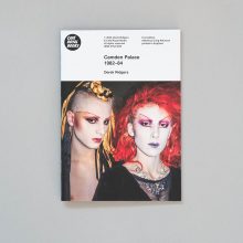 DEREK RIDGERS Camden Palace 1982–84