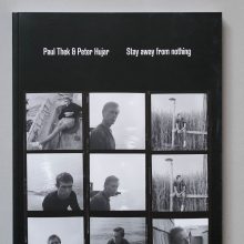 PAUL THEK & PETER HUJAR Stay Away From Nothing