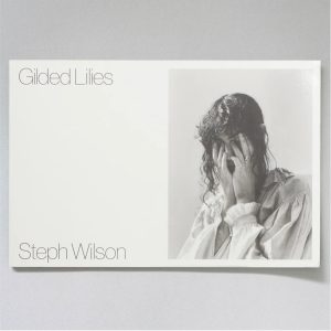 STEPH WILSON Gilded Lilies
