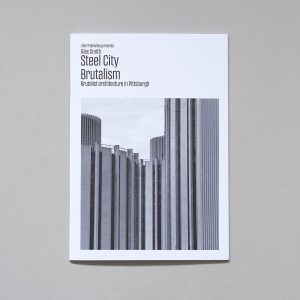 ALEX SMITH Steel City Brutalism