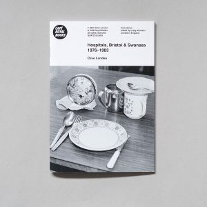 CLIVE LANDEN Hospitals, Bristol & Swansea 1976–1983