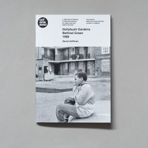 DAVID HOFFMAN Hollybush Gardens Bethnal Green 1988