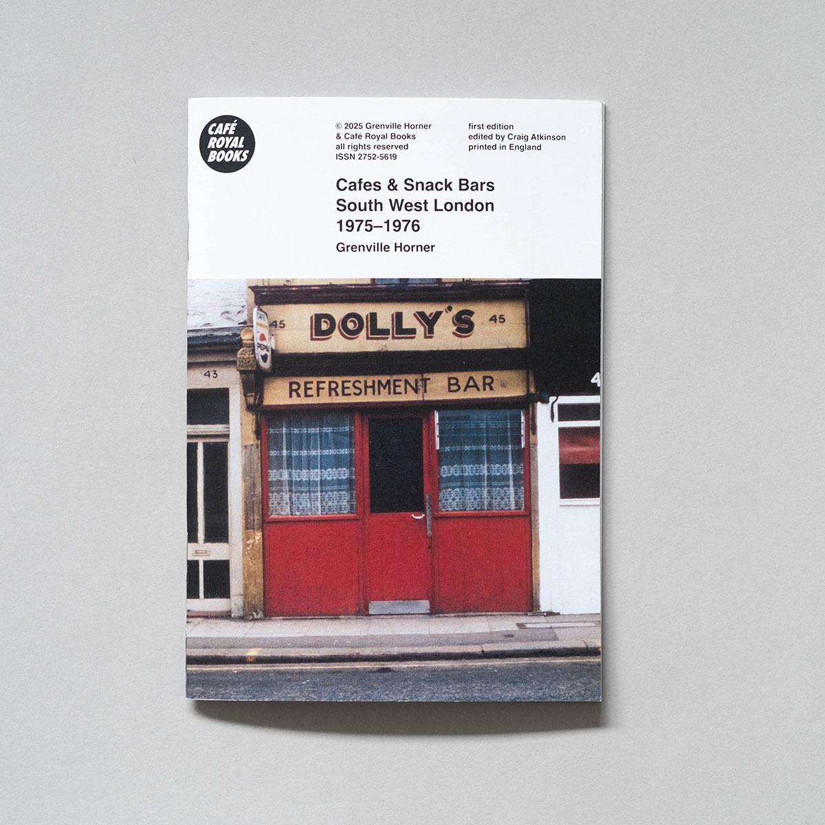 GRENVILLE HORNER Cafes & Snack Bar South West London 1975–1976 GRENVILLE HORNER Cafes & Snack Bars South West London 1975–1976