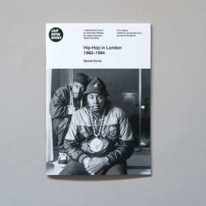 DAVID CORIO Hip-Hop in London 1982–1994