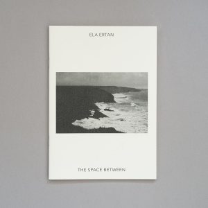 ELA ERTAN The Space Between