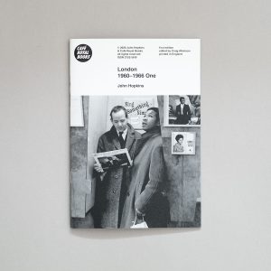 JOHN HOPKINS London 1960–1966 One