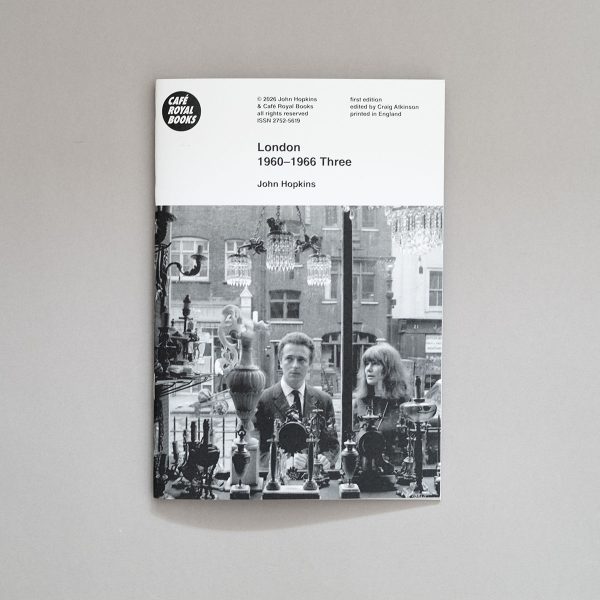 JOHN HOPKINS London 1960-1966 Three JOHN HOPKINS London 1960–1966 Three